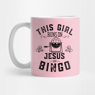 This Girl Runs On Jesus And Bingo Mug